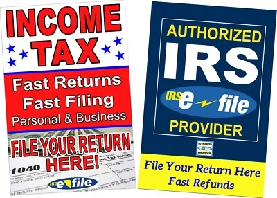 Income Tax Service IRS E file Provider advertising poster signs 2 signs 24"x36" - Image 1 of 4