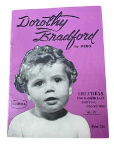 VINTAGE SCOVILL DOROTHY BRADFORD HAARNADEL SPITZE HÄKELANLEITUNG BUCH #22 - Bild 1 von 4