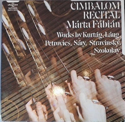 Márta Fábián , Works By Kurtág*, Sáry*, Láng*, Szokolay*, Petrovics*, Stra - Image 1 of 2