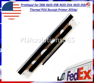 203dpi Printhead for IBM 4610-1NR 4610-1NA 4610-1ND Thermal POS Printer US STOCK - Picture 1 of 3