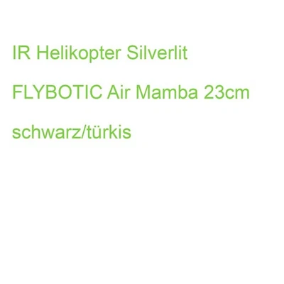 IR Helikopter Silverlit FLYBOTIC Air Mamba 23cm schwarz/türkis (4891813847533) - Bild 1 von 2