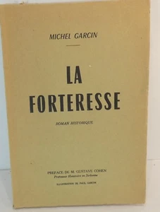 Michel Garcin. Die Festung, Historischer Roman 1958 - Bild 1 von 4