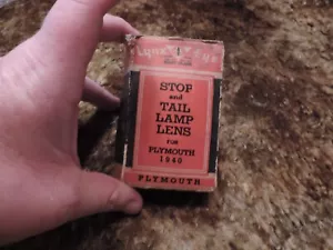 Rare in box Lynx Eye Stop & Tail Lamp Lens T365-1940 Plymouth-Glass - Picture 1 of 4