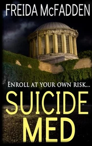Suicide Med von Freida McFadden (Englisch, Taschenbuch) brandneues Buch - Bild 1 von 4