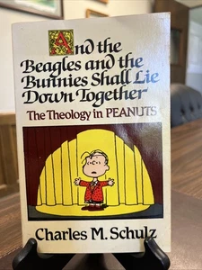 Beagles and the Bunnies Shall Lie Down Together | Charles Schulz 1984 1st Ed PB - Foto 1 di 14
