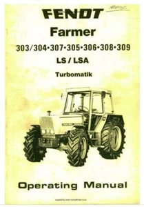 Fendt Farmer LS LSA 303 304 305 306 307 308 309 Operators Manual Delivered Today - Picture 1 of 4