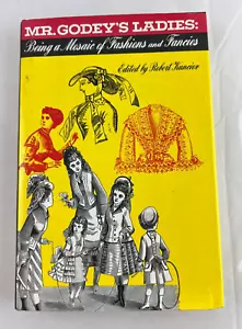 Mr. Godey's Ladies : Being a Mosaic of Fashions and Fancies, 1998 Hardcover - Picture 1 of 12