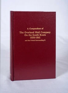 Overland Mail South Route 1858 - 61 by Tomkins Butterfield Trail Nice Book - Picture 1 of 9