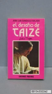 El desafio de Taizé. GONZALEZ BALADO - Imagen 1 de 2