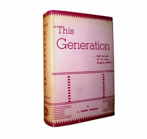 This Generation Shall Not Pass 1939 Pendar Cummins ~ Rapture Fiction ~ First Ed. - Imagen 1 de 4