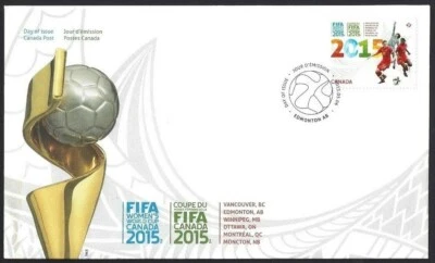 🍁Canada   #2837  "FIFA  WOMEN'S  WORLD CUP"     Brand New 2015  First Day Cover - Image 1 of 2