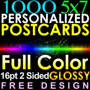 1000 CUSTOM FULL COLOR 5X7 POSTCARDS THICK GLOSSY UV FINISH 2 sided FREE DESIGN - Picture 1 of 2