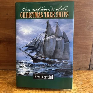Lives and Legends of the Christmas Tree Ships - Picture 1 of 2