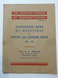 “HASLAM” ILLUSTRATED BOOK of DRAFTINGS Spring & Summer No. 18 - Dressmaking - Picture 1 of 10