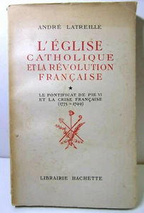 Andre Latreille. L’Iglesia Católica Y La Révolution Française - Imagen 1 de 3
