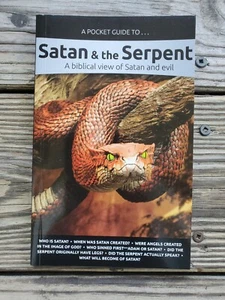 📚 A Pocket Guide to Satan & the Serpent: A Biblical View of Satan and Evil  - Picture 1 of 3