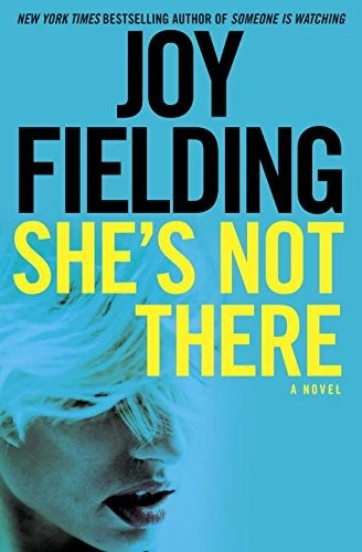 SHE'S NOT THERE By Joy Fielding **Mint Condition** - Image 1 of 1
