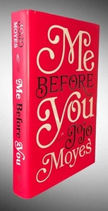 Moyes/Me Before You SIGNIERT Erstausgabe/Erstdruck; F/NF; selten! - Bild 1 von 5