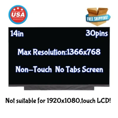 14.0'' For Lenovo FRU N140BGA-EA4 Rev C3 5D10W73194 HD Led LCD Non-Touch Screen - Image 1 of 3