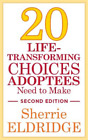 Sherrie Eldridg 20 Life Transforming Choices Adoptees Need To Make Seco Poche
