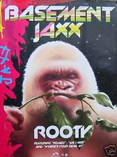 BASEMENT JAXX POSTER, ROOTY (B13)       