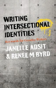 Writing Intersectional Identities: Keywords for Creative Writers - Imagen 1 de 1