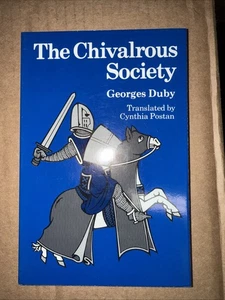 The Chivalrous Society Georges Duby Paperback Unread - Picture 1 of 3
