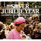 Silver Jubilee Year: A Complete Pictural Record Couverture Rigide Sergent