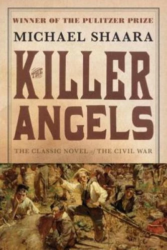 The Killer Angels: The Classic Novel of the Civil War (Civil  - VERY GOOD - Image 1 of 1