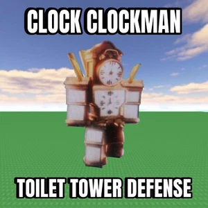 Clock Clockman | Toilet Tower Defense | TTD | DISCOUNTED AND FAST, NEW UPDATE - Picture 1 of 1