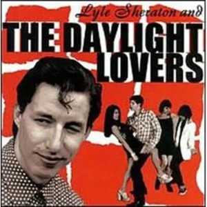 Lyle Sheraton And The Daylight Lovers - Vinyl, LP, Album Rock & Roll 2000 NEU - Bild 1 von 1