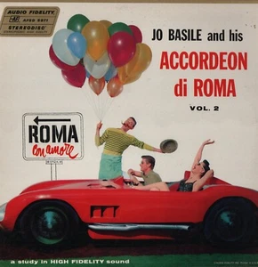JO BASILE And His Accordeon di Roma Vol. AUDIO FIDELITY AFSD 5871 Vinyl LP - Picture 1 of 2