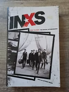 INXS: Story to Story: The Official Autobiography Anthony Bozza (2005 Softcover) - Picture 1 of 9