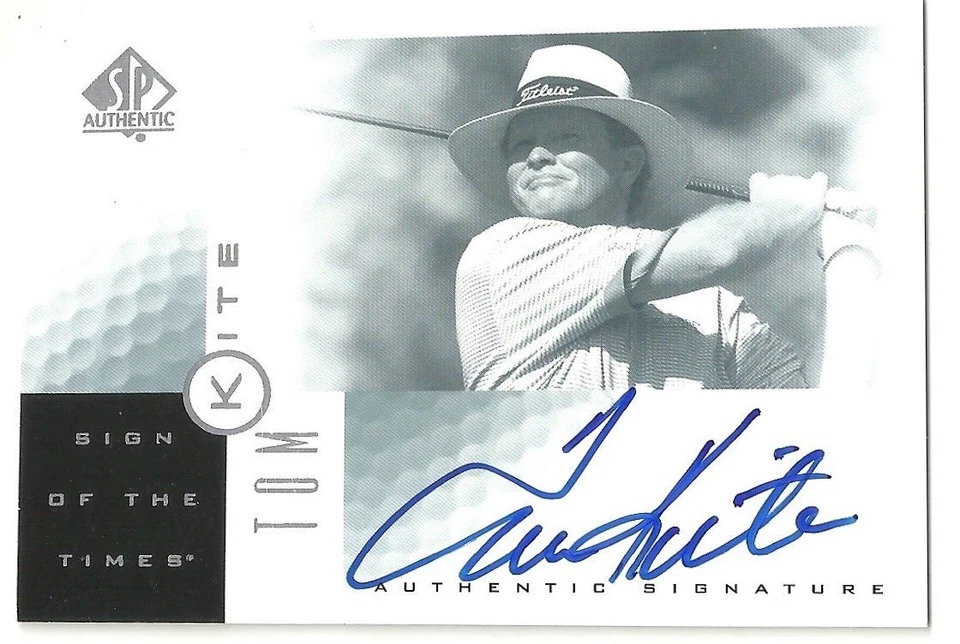 2001 SP AUTHENTIC GOLF - TOM KITE AUTOGRAPH - SIGN OF THE TIMES AUTOGRAPH - #TK - Image 1 of 2