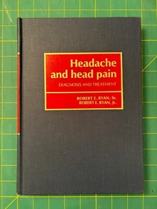 Headache and Head Pain: Diagnosis and Treatment / Ryan & Ryan - Bild 1 von 3
