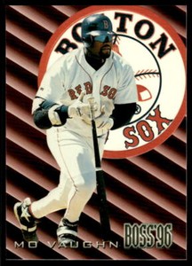 1996 Circa Boss 4 Mo Vaughn  Boston Red Sox
