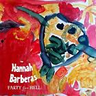 Hannah Barberas Party From Hell EP 7 Inch Vinyl SN035 NEW