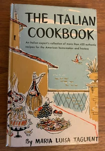 The Italian Cookbook,Expert's Collection 450+ Recipes,1955 Maria Luisa Taglienti - Picture 1 of 1