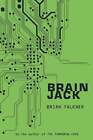 Brain Jack par Brian Falkner : d'occasion