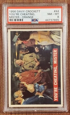 1956 Orange Davy Crockett #44 You're Cheating Mister Original Collector Card PSA - Image 1 of 2
