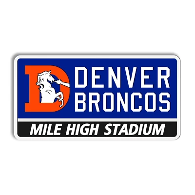 Metal sign Denver Broncos vintage Denver Broncos home stadium MILE HIGH STADIUM - Изображение 1 из 4