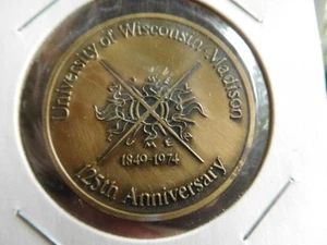 EG 1974 125 ANNIVERSARY UNIVERSITY OF WISCONSIN MADISON CHALLENGE COIN MEDALLION - Picture 1 of 4
