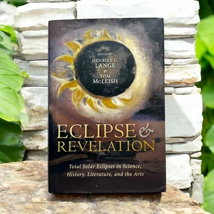 Eclipse and Revelation: Total Solar Eclipses in Science, History, Literature, an - Bild 1 von 2