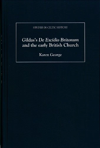 Karen George Gildas's De Excidio Britonum and the early B (Hardback) (US IMPORT) - Image 1 of 1
