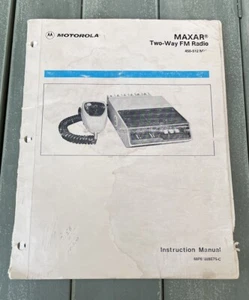 VINTAGE MOTOROLA MAXAR 80 MOBILE TWO-WAY FM RADIO INSTRUCTION MANUAL W/ EXTRAS - Picture 1 of 10