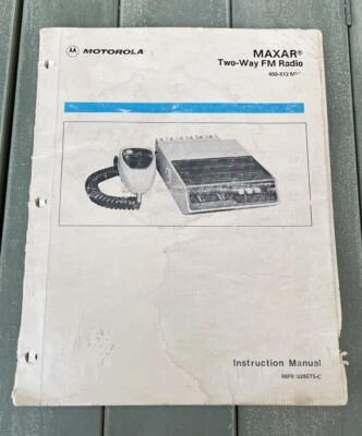 VINTAGE MOTOROLA MAXAR 80 MOBILE TWO-WAY FM RADIO INSTRUCTION MANUAL W/ EXTRAS - Image 1 of 4