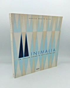 "MINIMALIA an italian vision" Achille Bonito Oliva, Electa 1999 - 9788843571727 - Picture 1 of 4