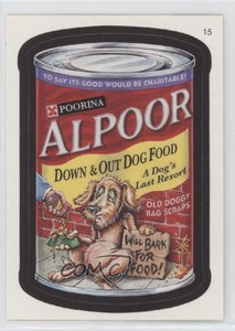 2007 Topps Wacky Packages All New Series 6 Alpoor #15 0i73