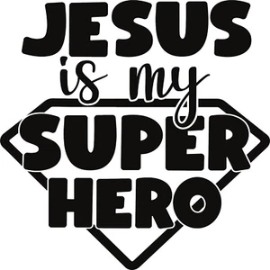Calcomanía adhesiva de vinilo Jesus Is My Superhero para coche/ventana/pared - Imagen 1 de 2