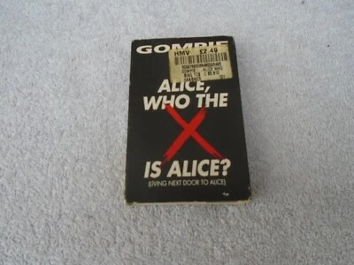 GOMPIE ALICE, WHO THE X IS ALICE cassette tape single - Image 1 of 2